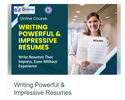Writing Powerful & Impressive Resumes